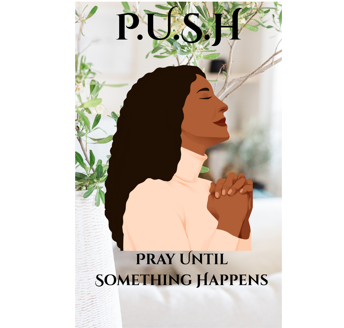 P.U.S.H Journal